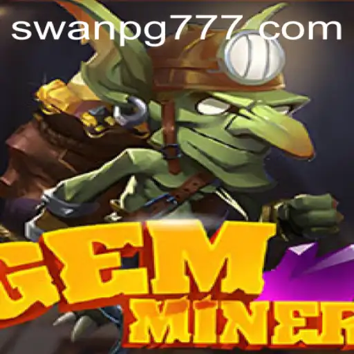 GemMiner: Explorando o Mundo Fascinante dos Mineradores de Gemas